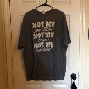 Not My Pasture Shirt